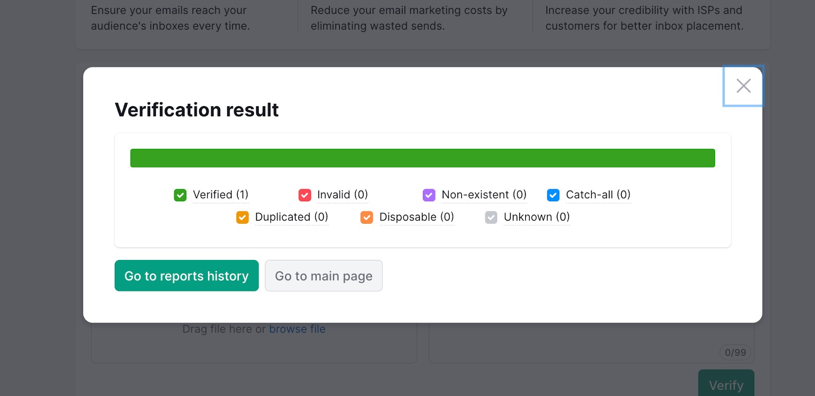 The Verification result window has two buttons to choose from, “Go to reports history,” which will give you a deeper breakdown of the results, or “Go to main page” to return to the home page.
